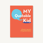 My Quotable Kid