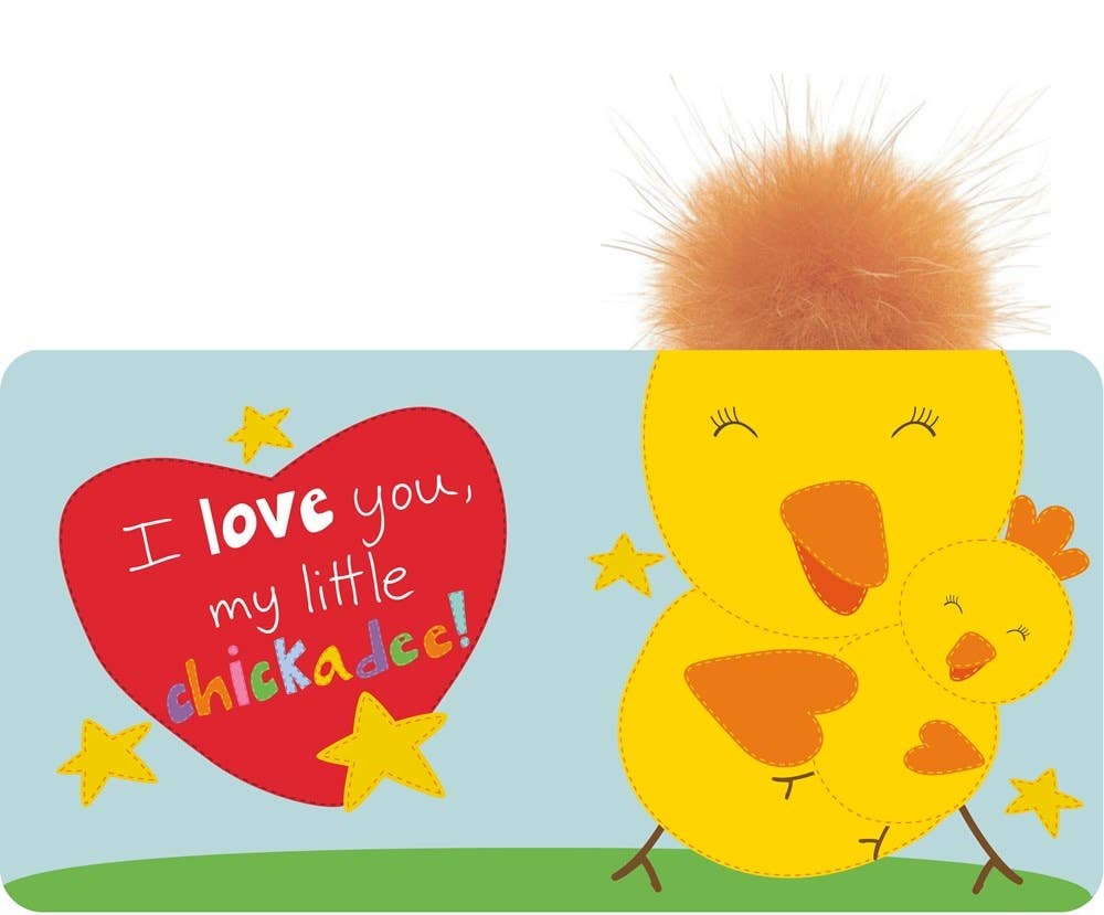 You're My Little Chickadee