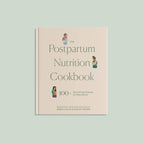 The Postpartum Nutrition Cookbook (New Mom, Baby Shower)