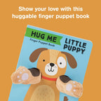 Hug Me Little Puppy: Finger Puppet Book