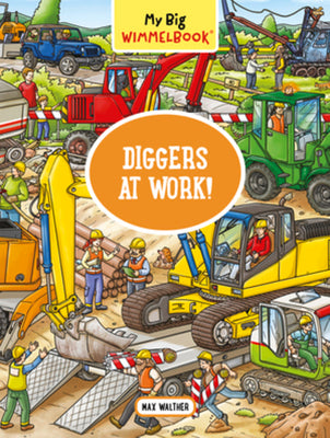 My Big Wimmelbook: Diggers at Work