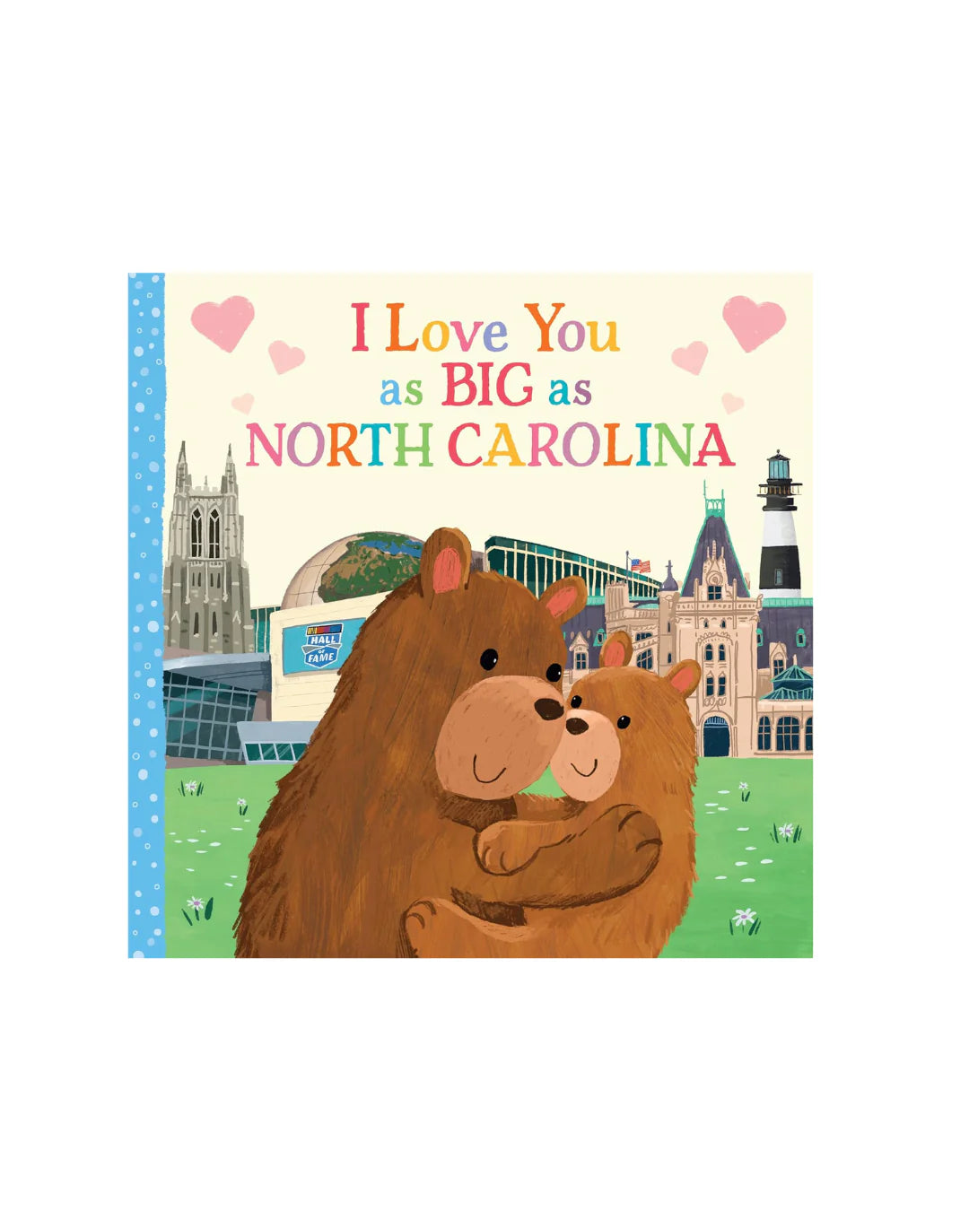 I Love You As Big as North Carolina