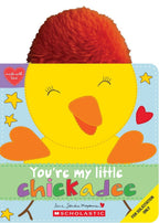 You're My Little Chickadee