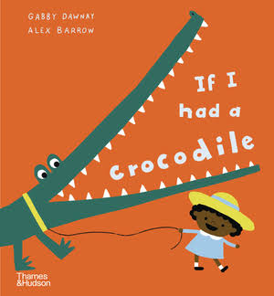 If I Had A Crocodile